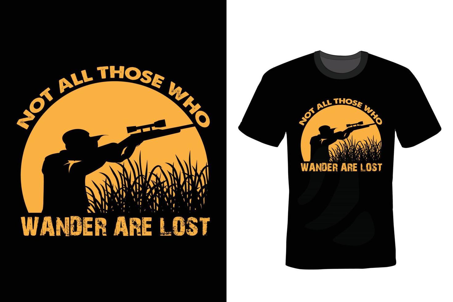 Hunting T shirt design, vintage, typography vector