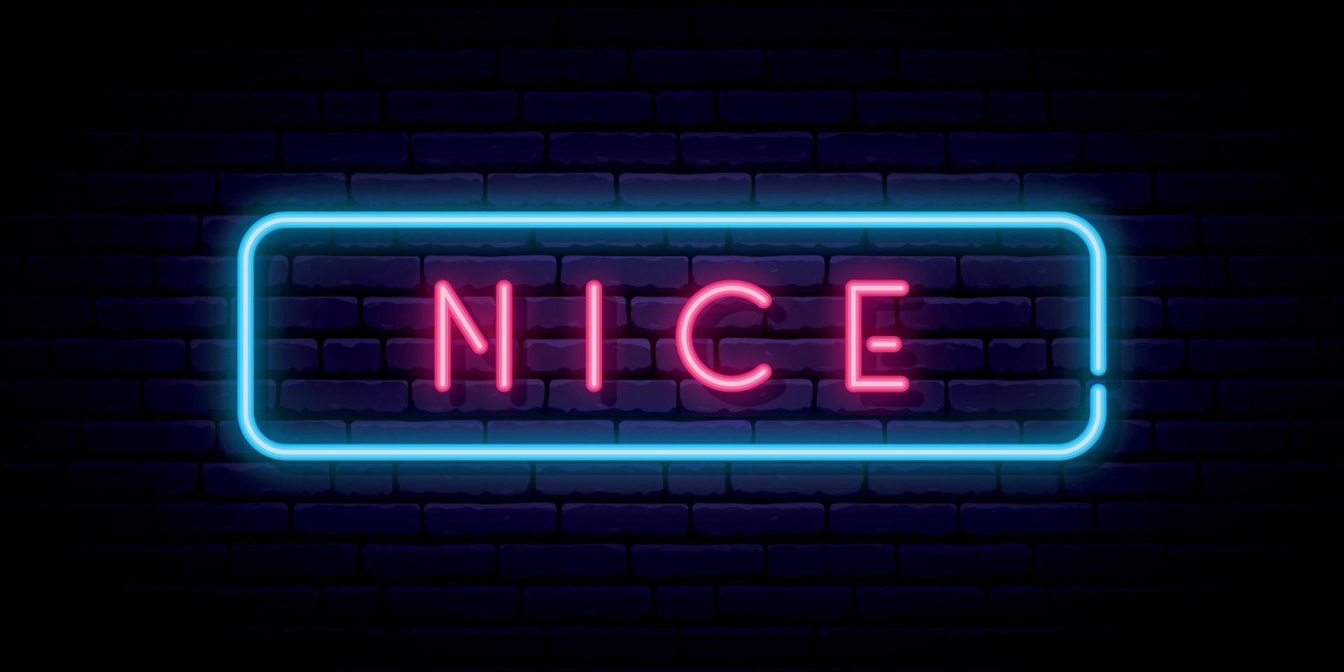 Nice neon sign. vector
