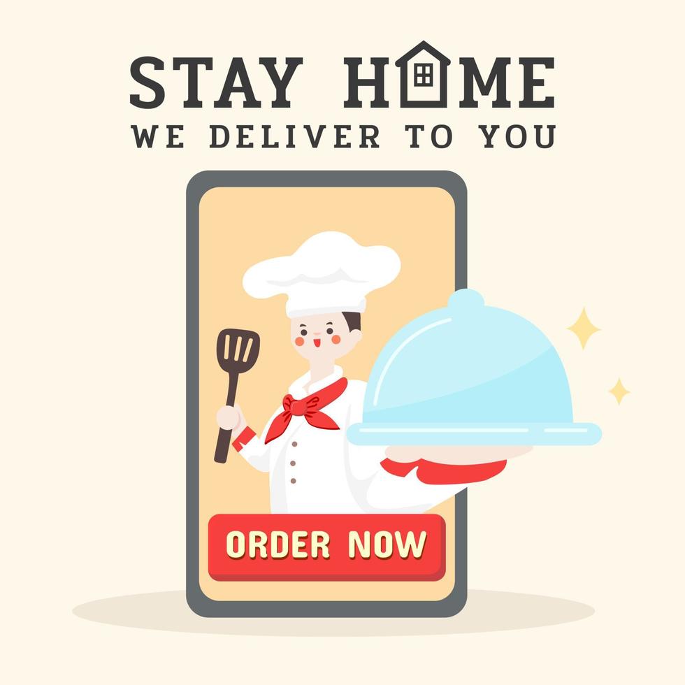 Stay at home, We deliver to you.online business on smartphone,mobile app.order now banner.food served by cute chef.Vector illustion design. vector