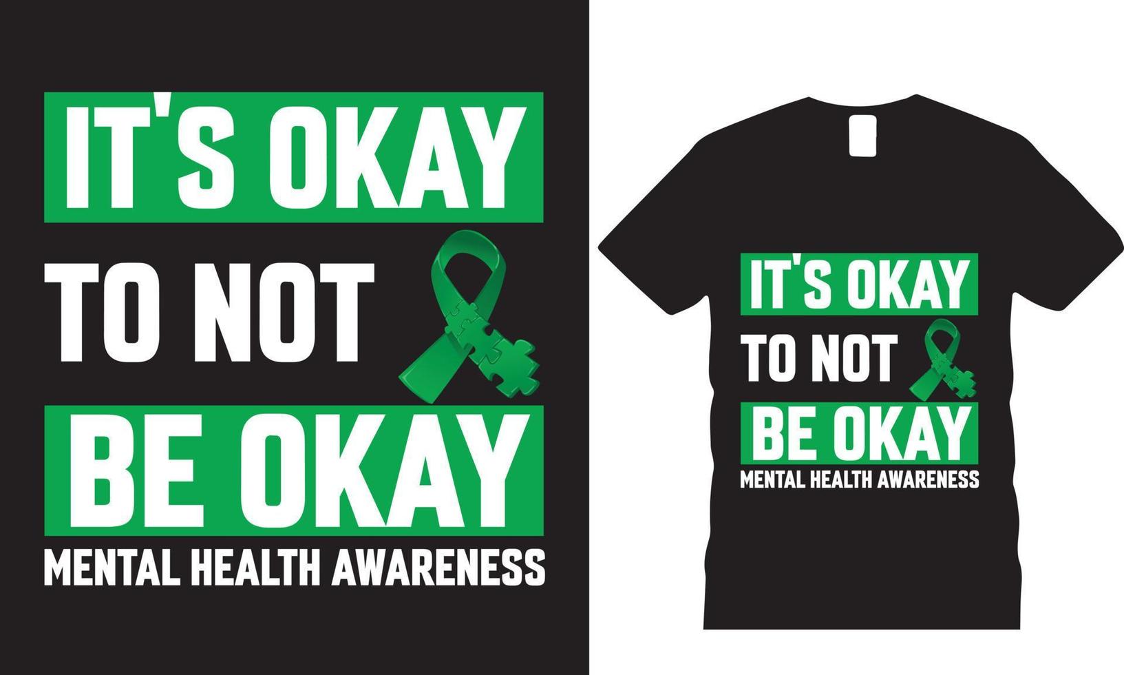 It's okay to not be okay T-shirt design vector