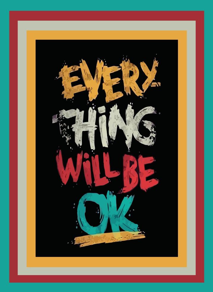 Every thing will be ok vector