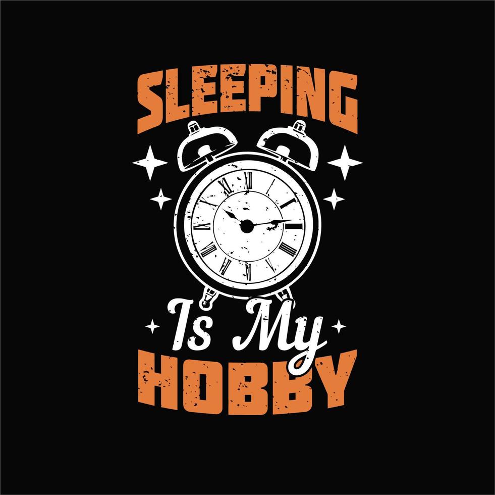 Sleeping is my hobby vector