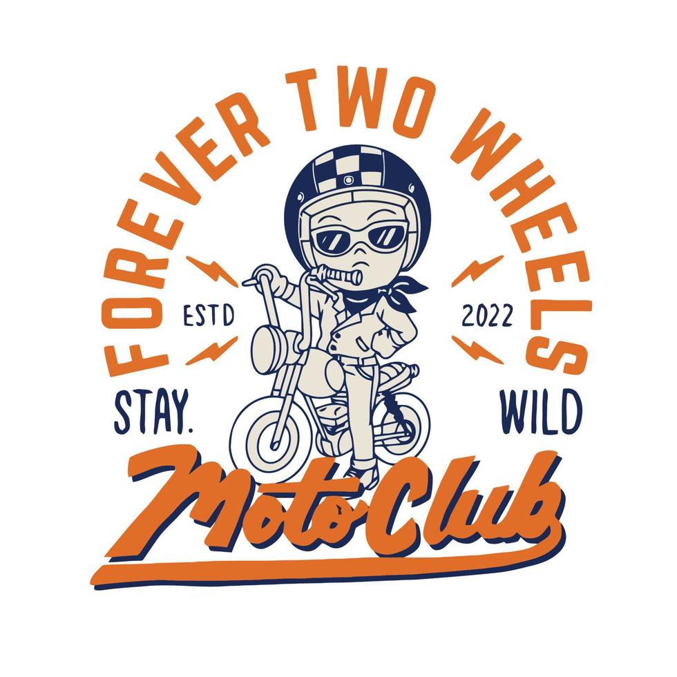 Forever two wheels vector