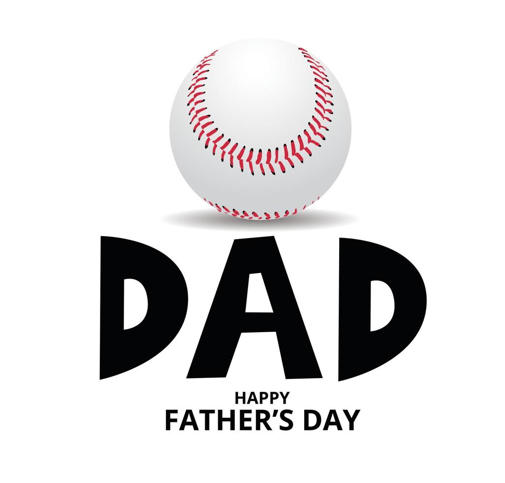 feliz día del padre sobre fondo blanco con una pelota de béisbol, concepto de papá amoroso, ilustración vectorial vector