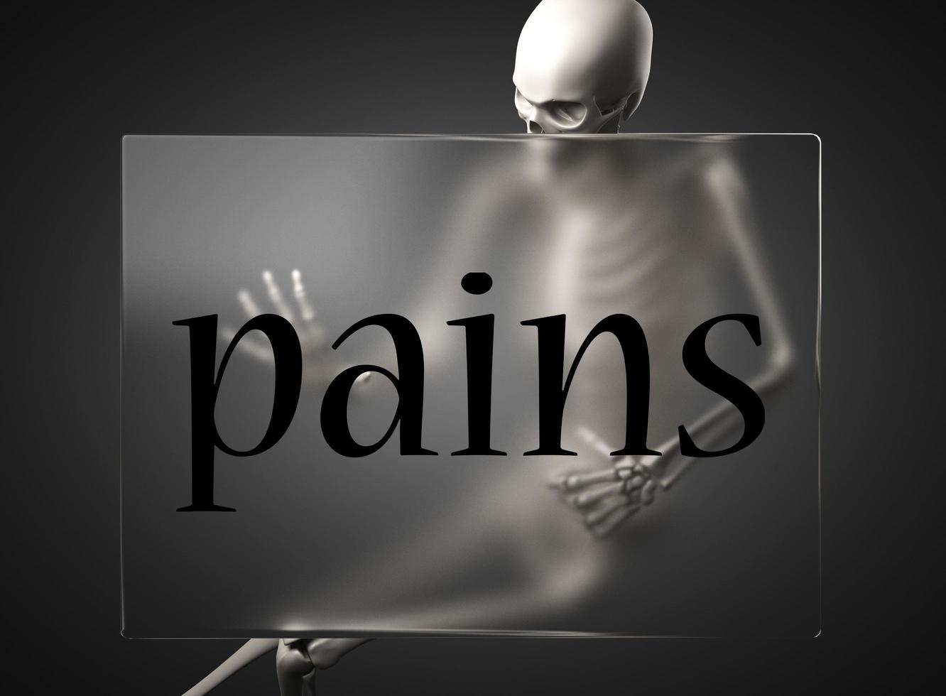 pains word on glass and skeleton photo