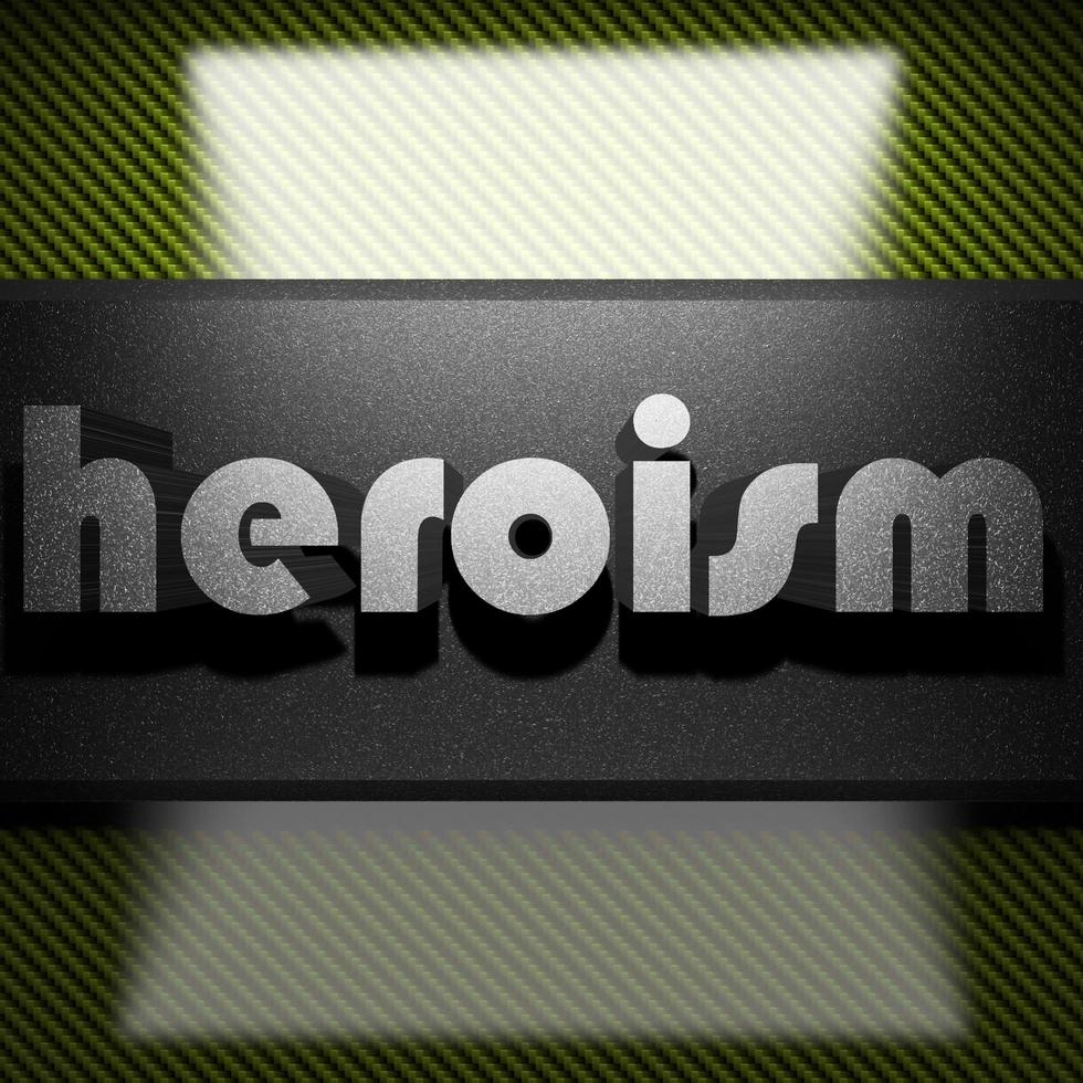 heroism word of iron on carbon photo