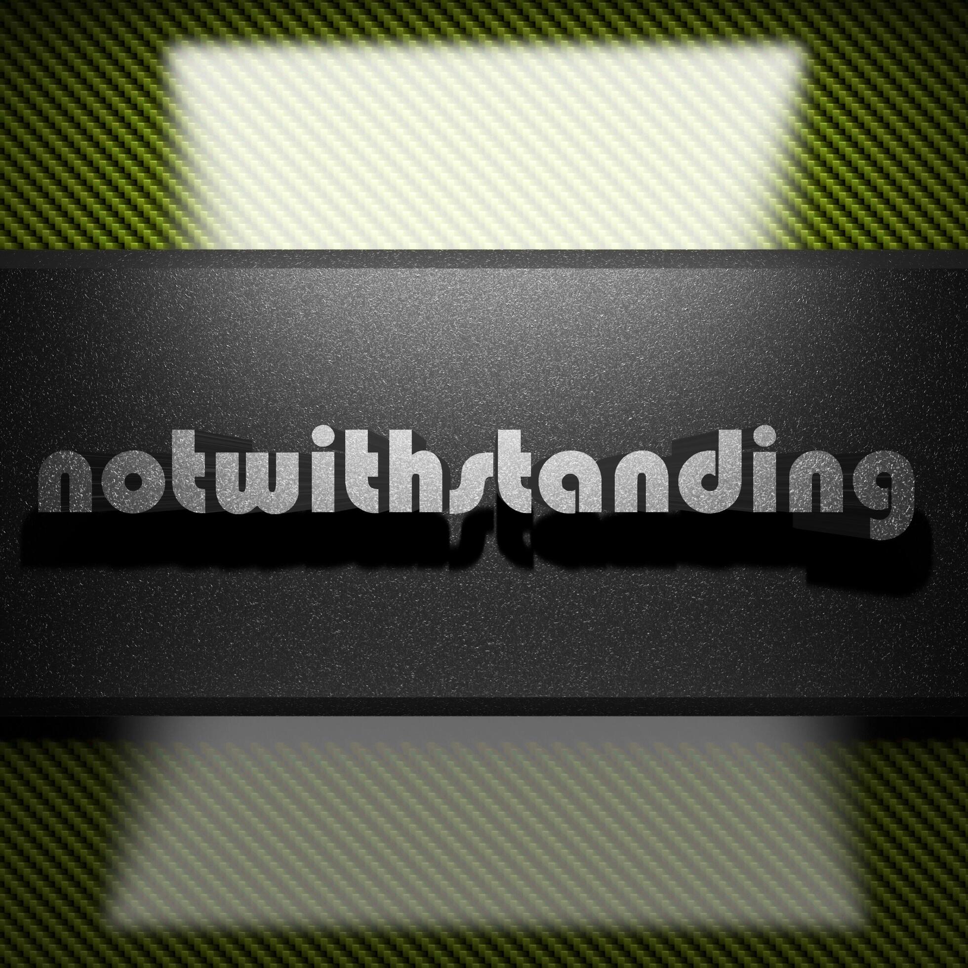 notwithstanding word of iron on carbon 7597131 Stock Photo at Vecteezy