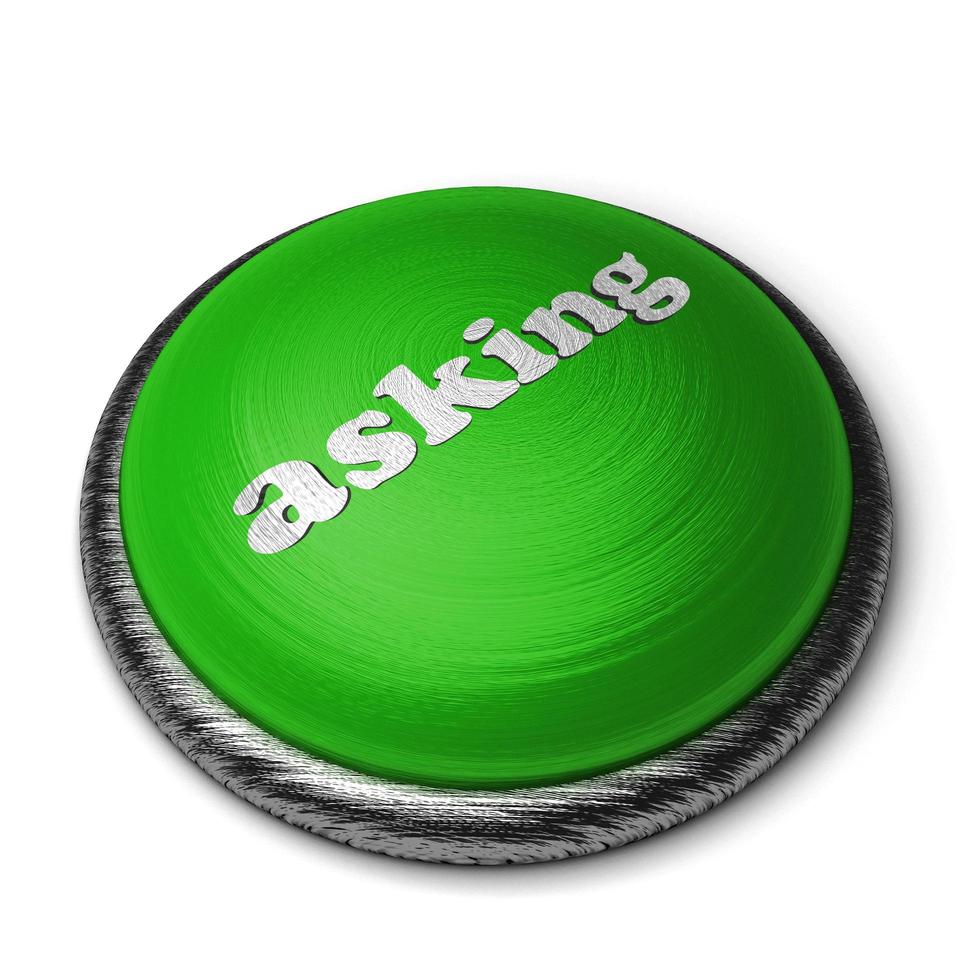 asking word on green button isolated on white photo