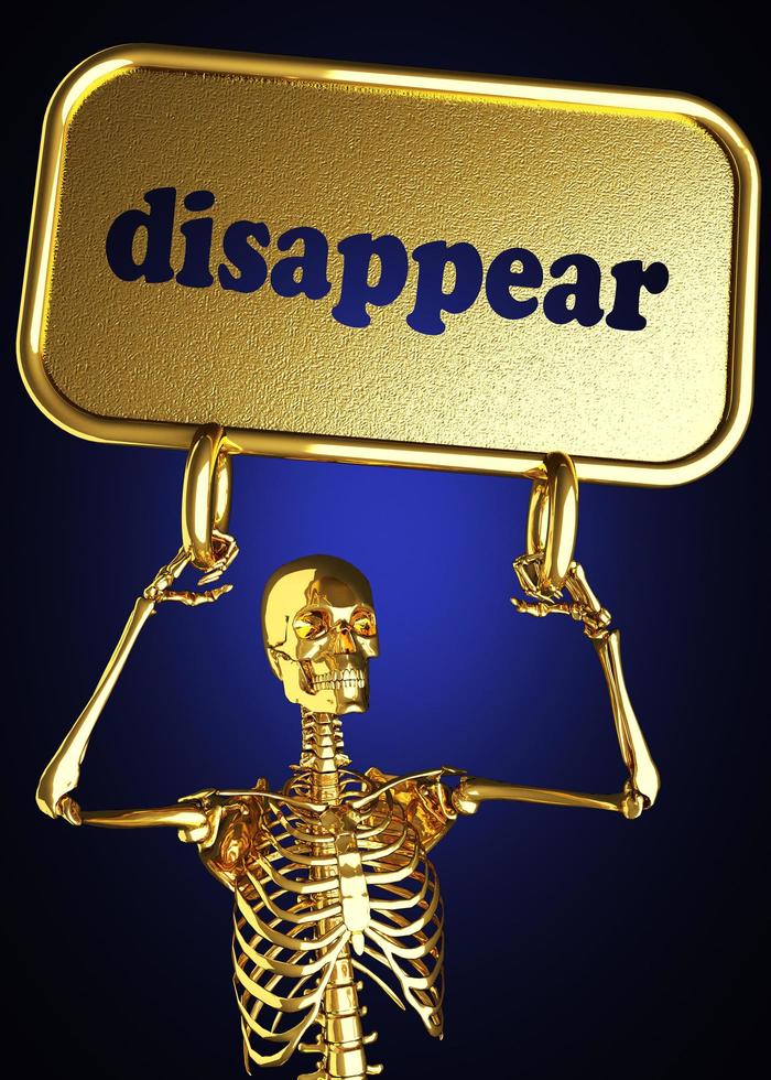 disappear word and golden skeleton photo