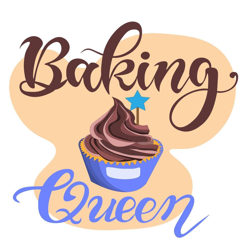 inscription of the slogan of the kitchen Baking Queen. kitchen slogan lettering. Vector kitchen quotes. Design for Mother's Day. Kitchen decor, cupcake and muffin. Isolated. An inspiring phrase.