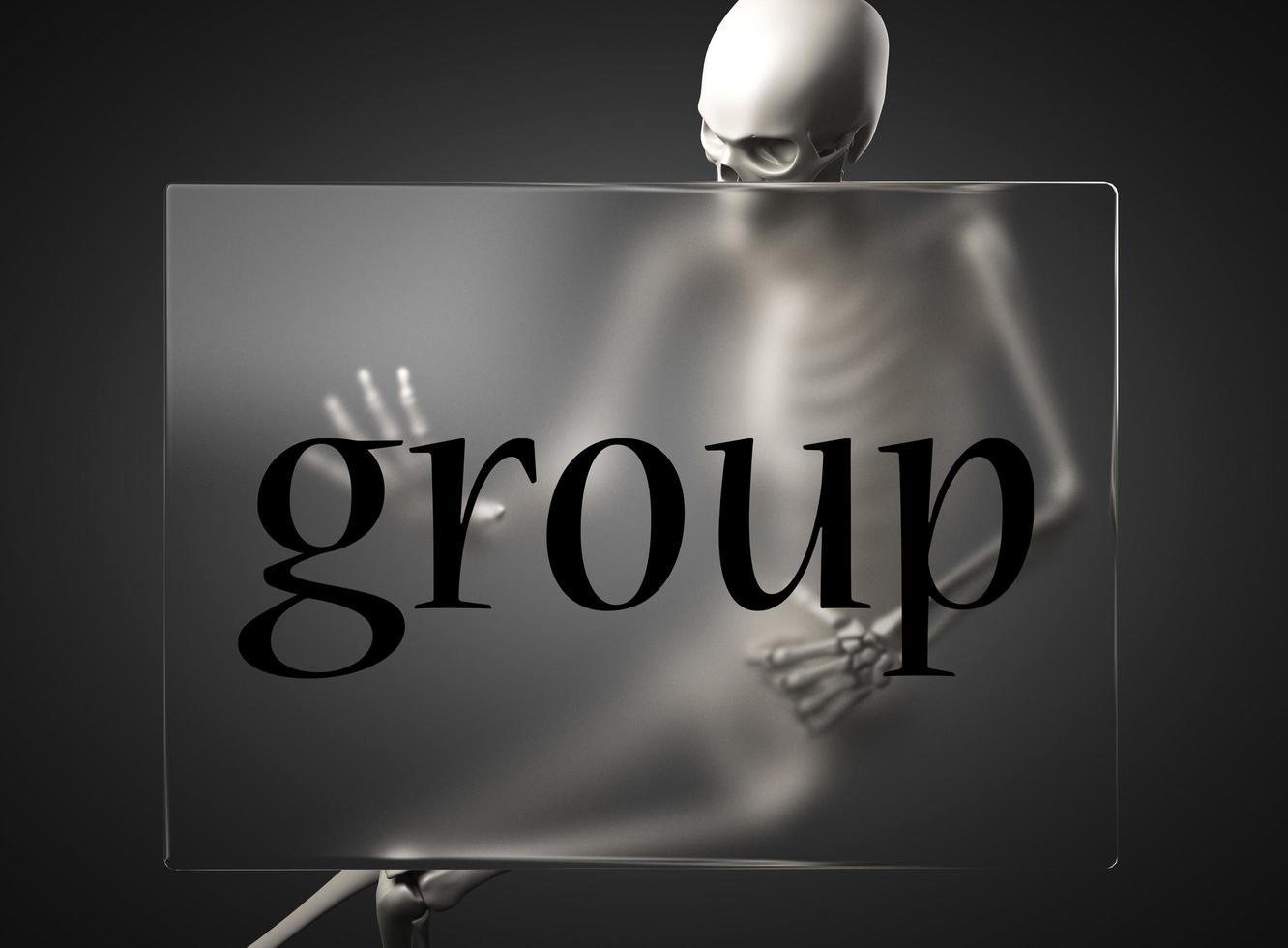 group word on glass and skeleton photo