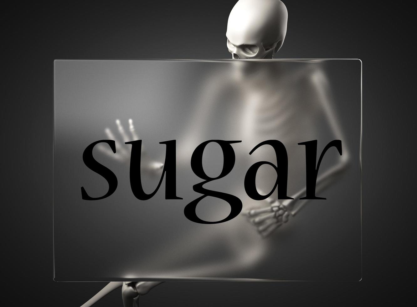 sugar word on glass and skeleton photo