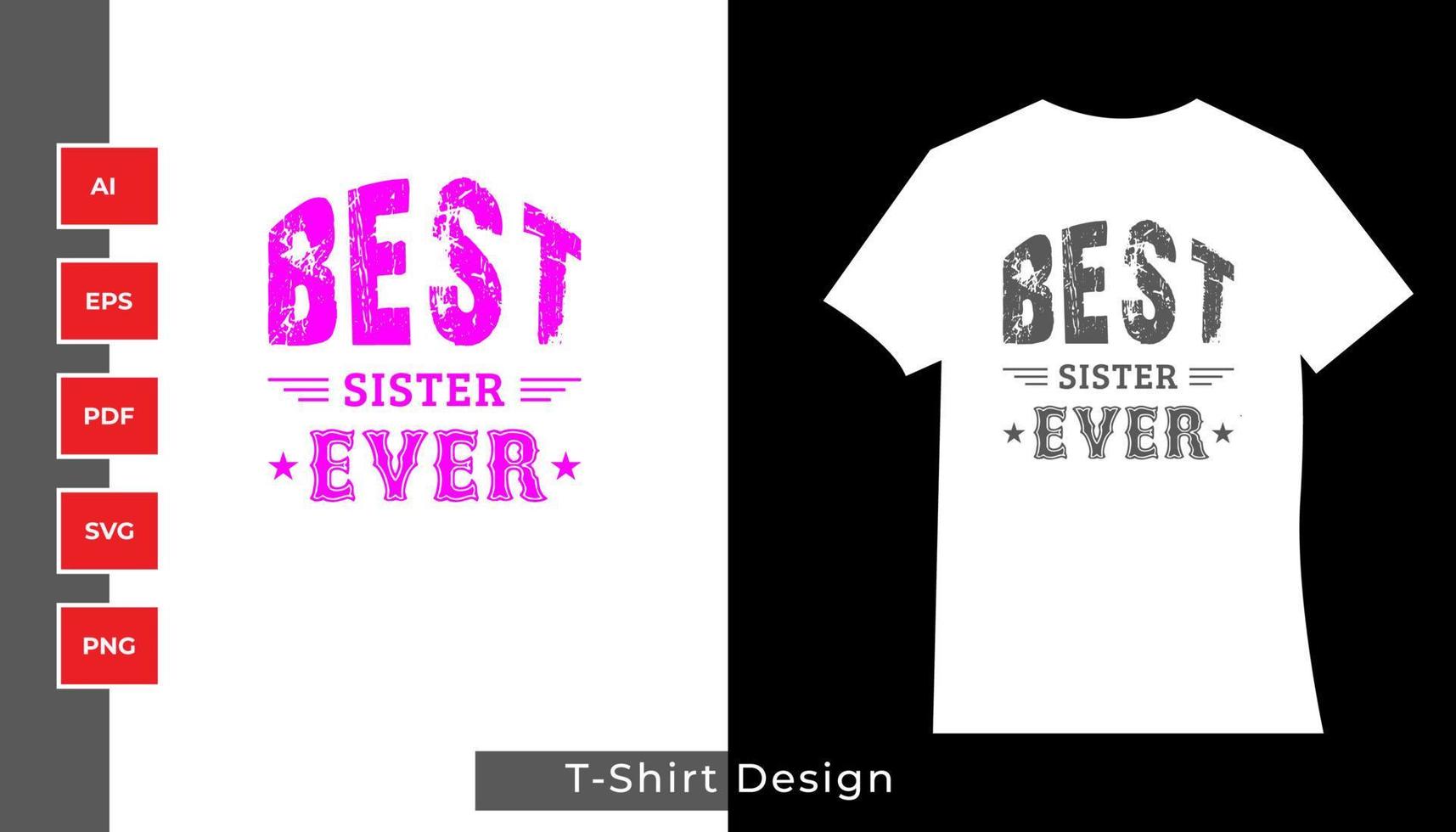 el mejor diseño de camiseta de tipografía de hermana vector