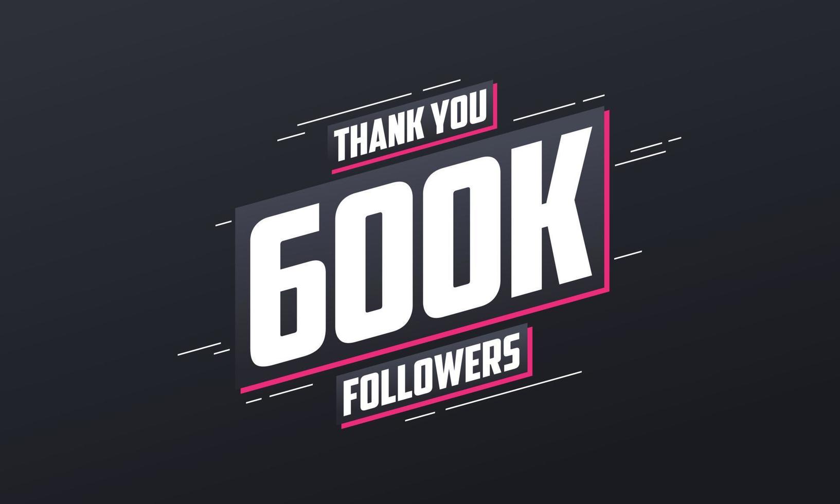 gracias 600k seguidores, plantilla de tarjeta de felicitación para redes sociales. vector