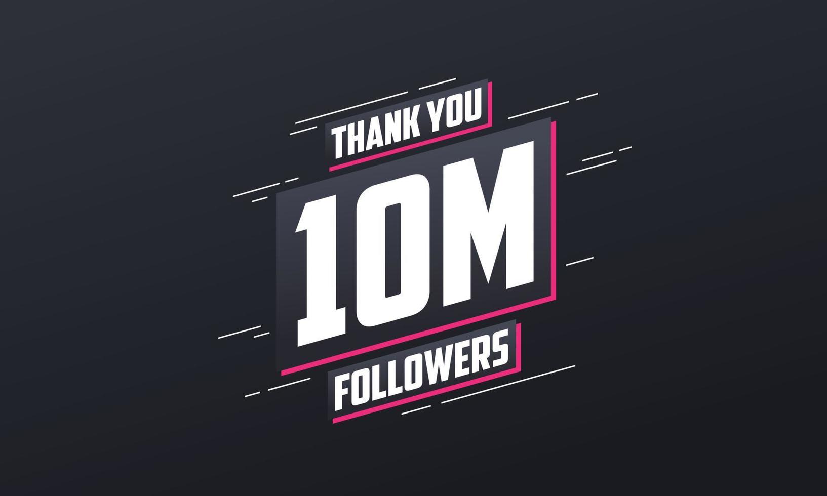 Thank you 10M followers, Greeting card template for social networks. vector