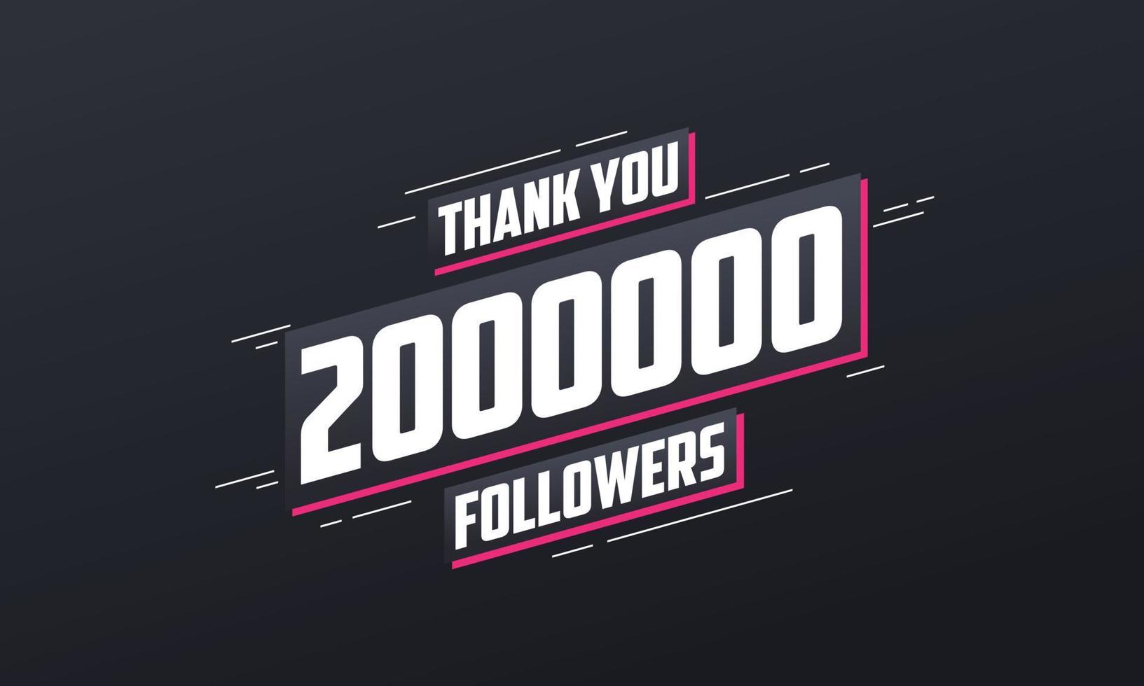 Thank you 2000000 followers, Greeting card template for social networks. vector