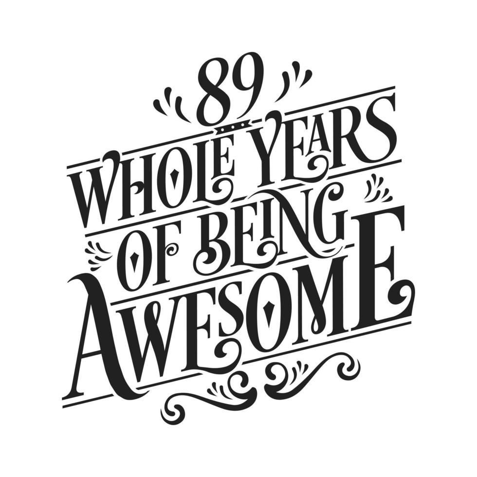 89 Years Birthday and 89 years Anniversary Celebration Typo vector