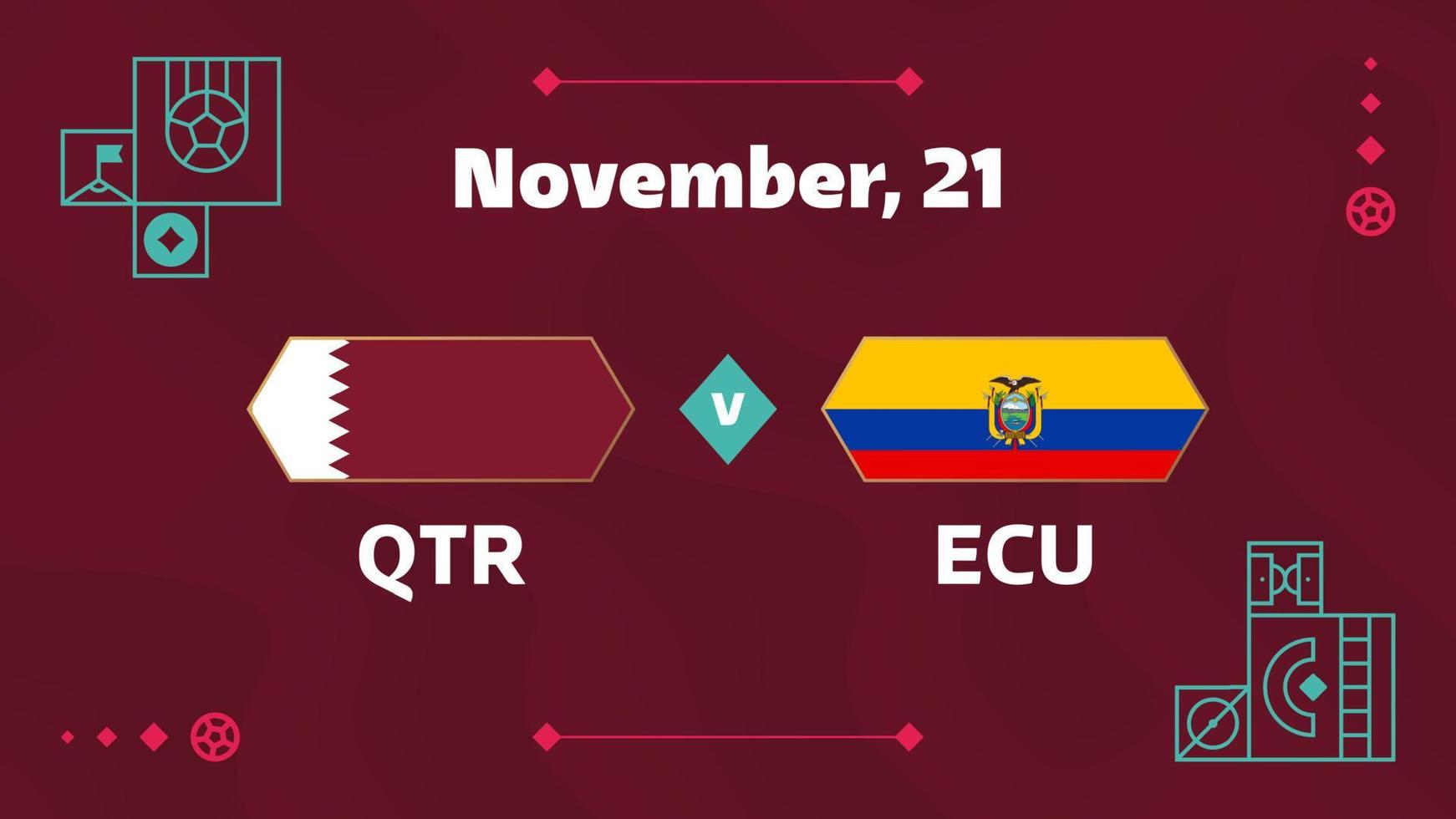 qatar vs ecuador, futbol 2022, grupo a. partido de campeonato mundial de fútbol versus antecedentes deportivos de introducción de equipos, afiche final de la competencia de campeonato, ilustración vectorial. vector