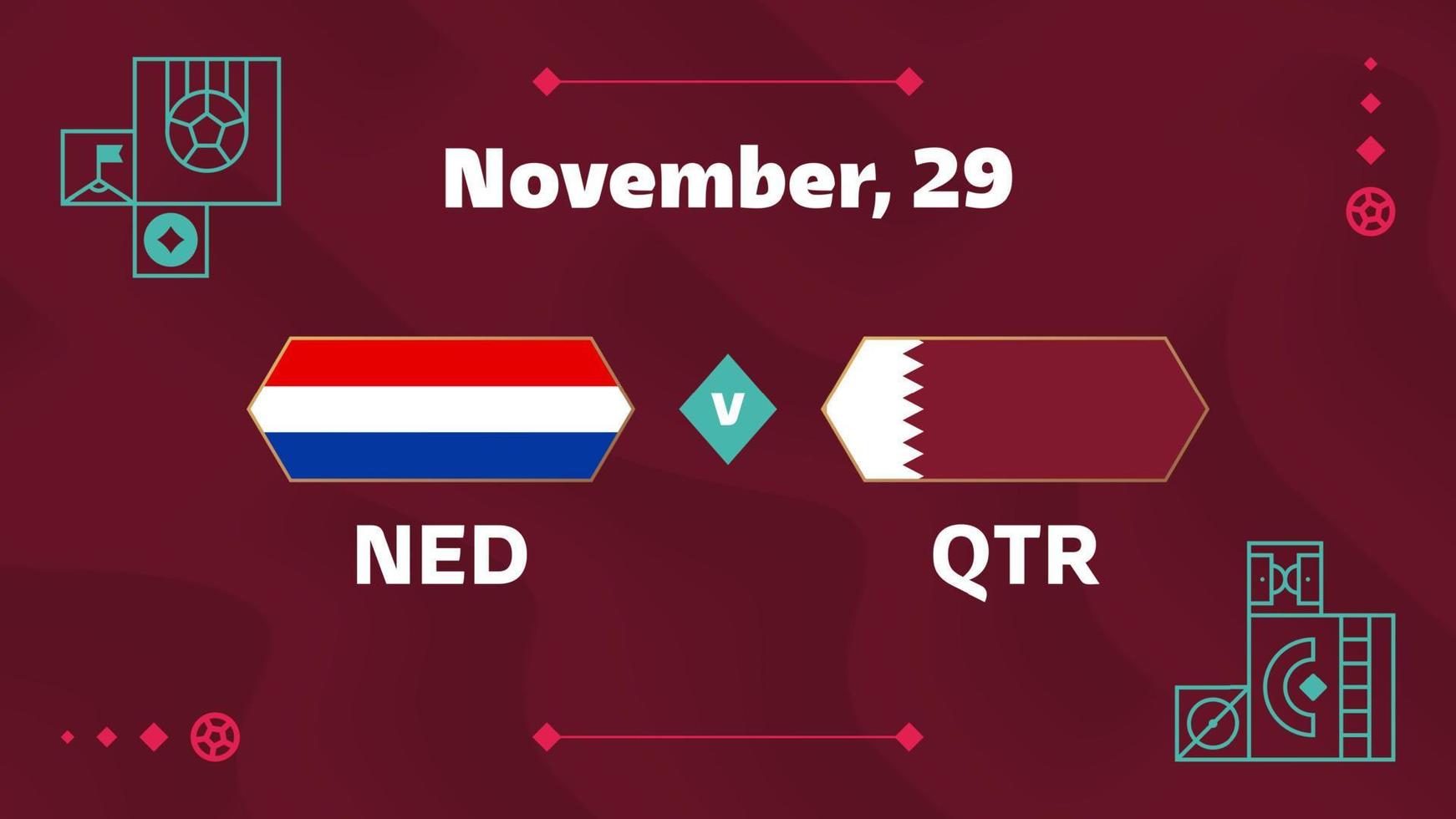 holanda vs qatar, futbol 2022, grupo a. partido de campeonato mundial de fútbol versus antecedentes deportivos de introducción de equipos, afiche final de la competencia de campeonato, ilustración vectorial. vector