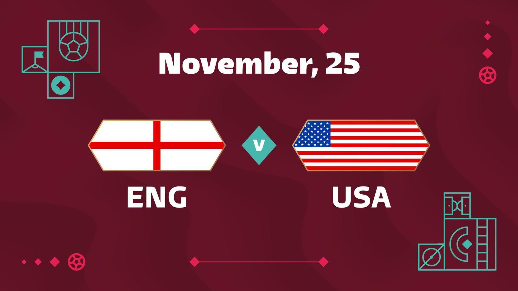 inglaterra vs usa, fútbol 2022, grupo b. partido de campeonato mundial de fútbol versus antecedentes deportivos de introducción de equipos, afiche final de la competencia de campeonato, ilustración vectorial. vector