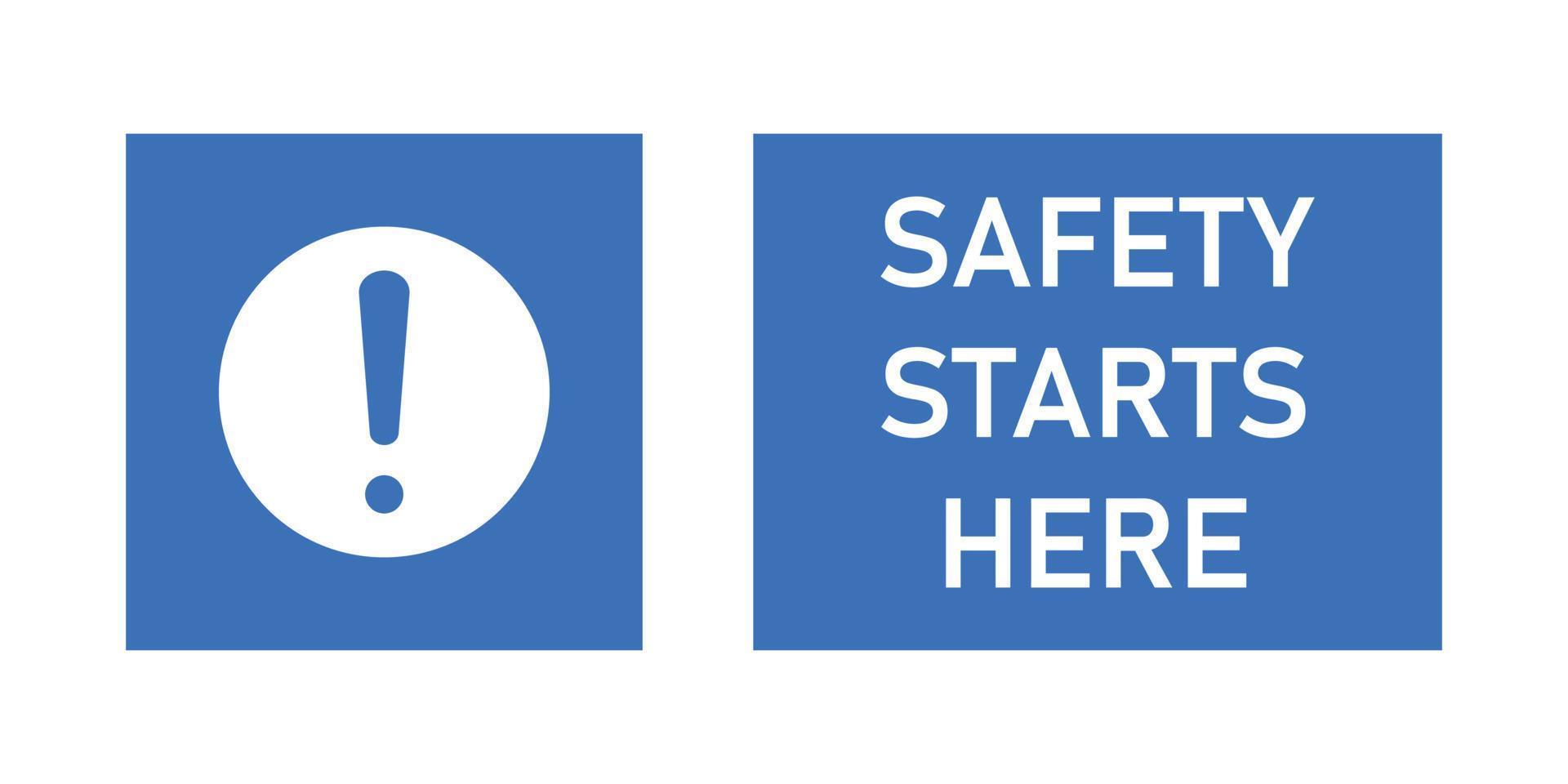 Safety starts here sign. The label People. Vector