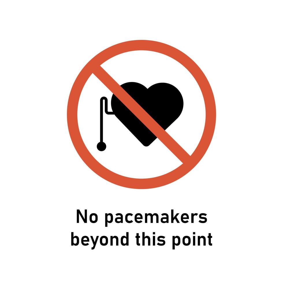 No pacemakers beyond this point sign. No access with cardiac pacemaker sign in red circle prohibition symbol danger. Vector