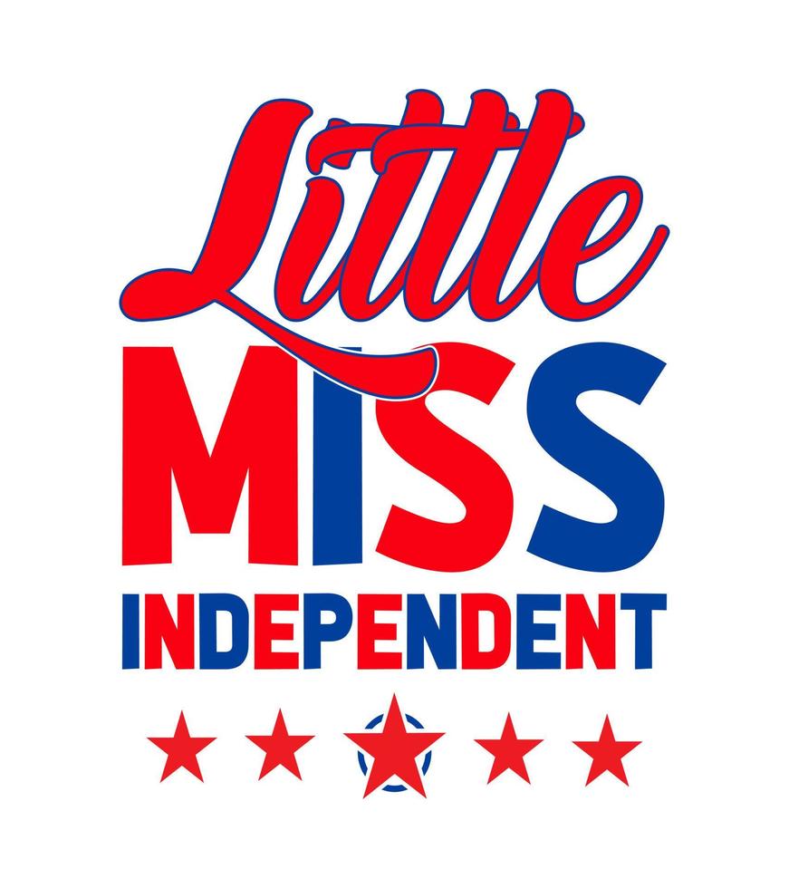 little miss independent t-shirt design vector