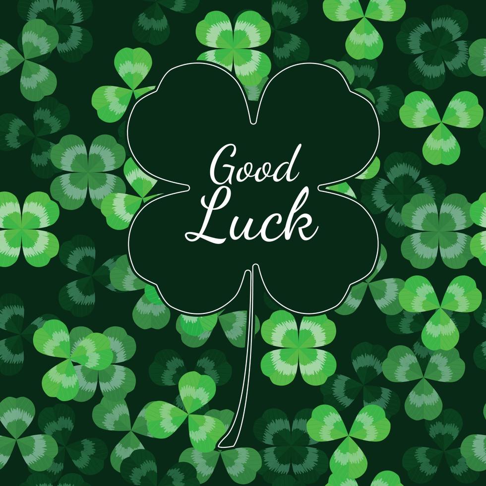 Good luck. Postcard for St. Patrick's Day. Clover realistic leaves pattern on dark green background greeting design. Vector illustration