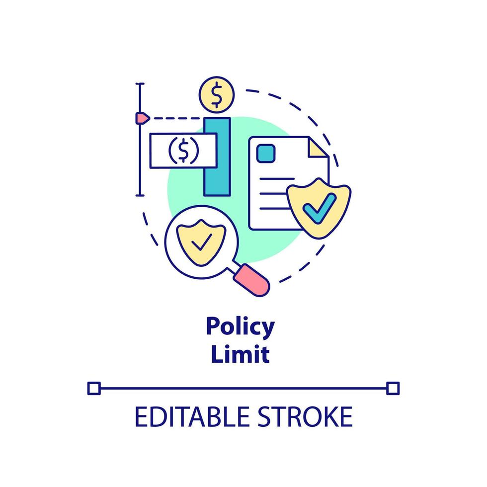 Policy limit concept icon. Highest amount of coverage payment. Insurance component abstract idea thin line illustration. Isolated outline drawing. Editable stroke. vector