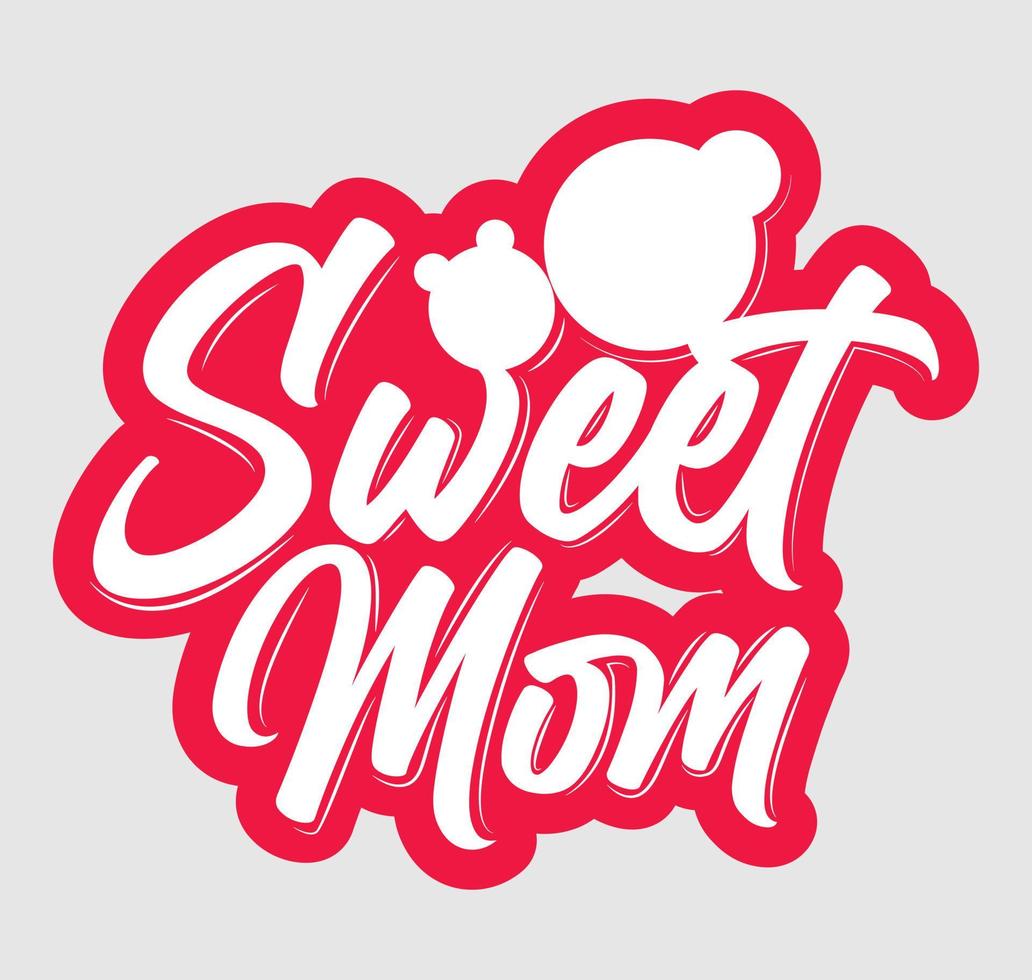 dulce mamá diseño de camiseta del día de la madre vector