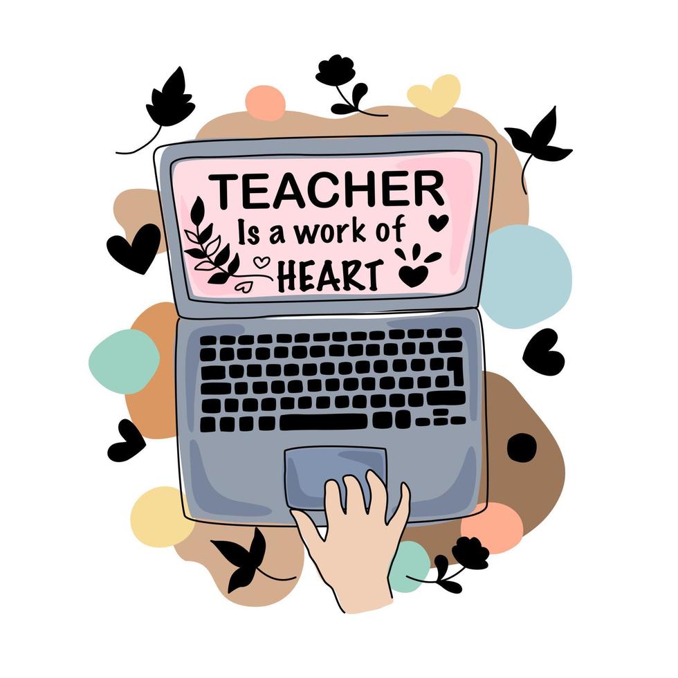 Vector illustration Quotes and inspiration teachers, design doodle style for t-shirt designs, cards, digital prints, teachers' day, gifts, canvas prints, bags and more.