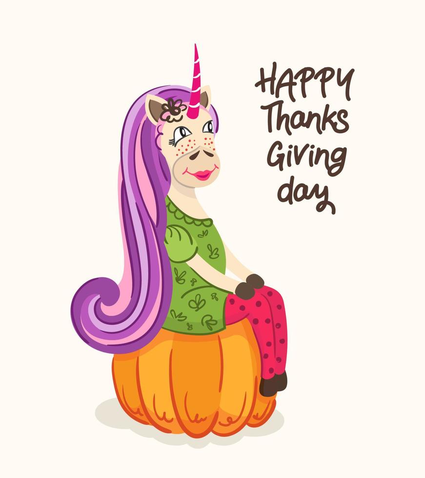 Thanksgiving background typography. Happy thanks giving day typography. magic unicorn is sitting on a pumpkin and waiting for the holiday. The unicorn Princess is waiting for her Prince vector