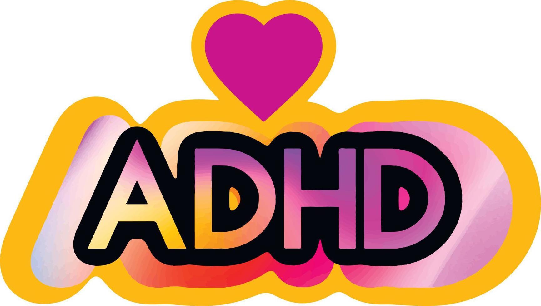 ADHD lettering. Attention deficit hyperactivity. Psychology, medicine inscription. Border, background, clipart, logo vector