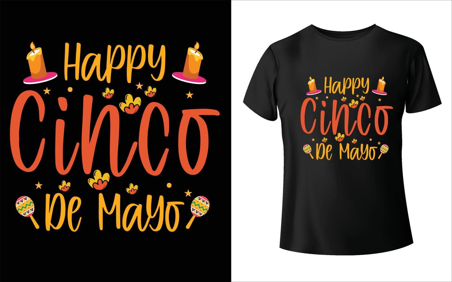 Cinco De Mayo T Shirt Design Vector Art Cinco De Mayo Vector