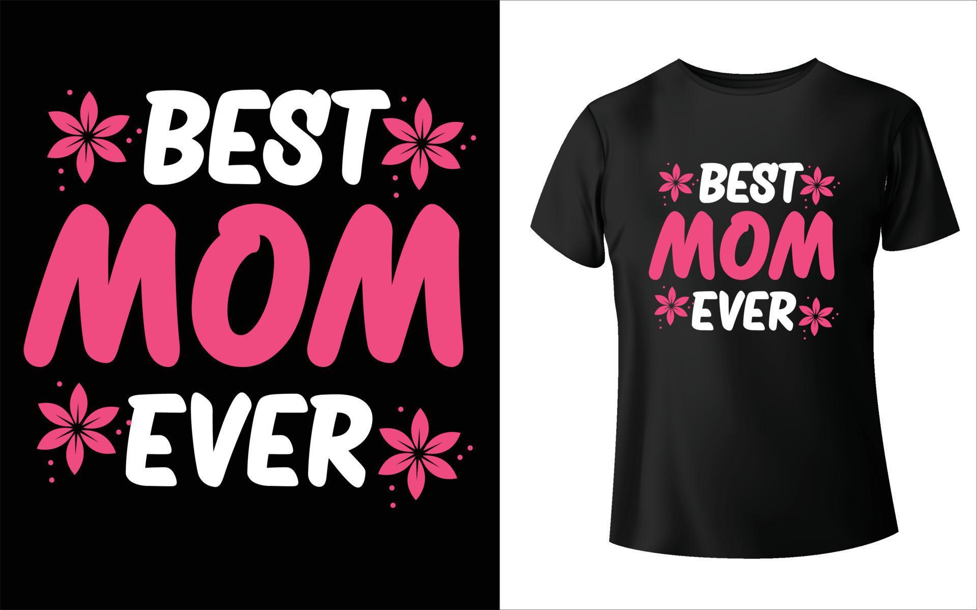 Happy Mother's Day T-Shirt Design, Mom Vector, Mother's day T-Shirt ...