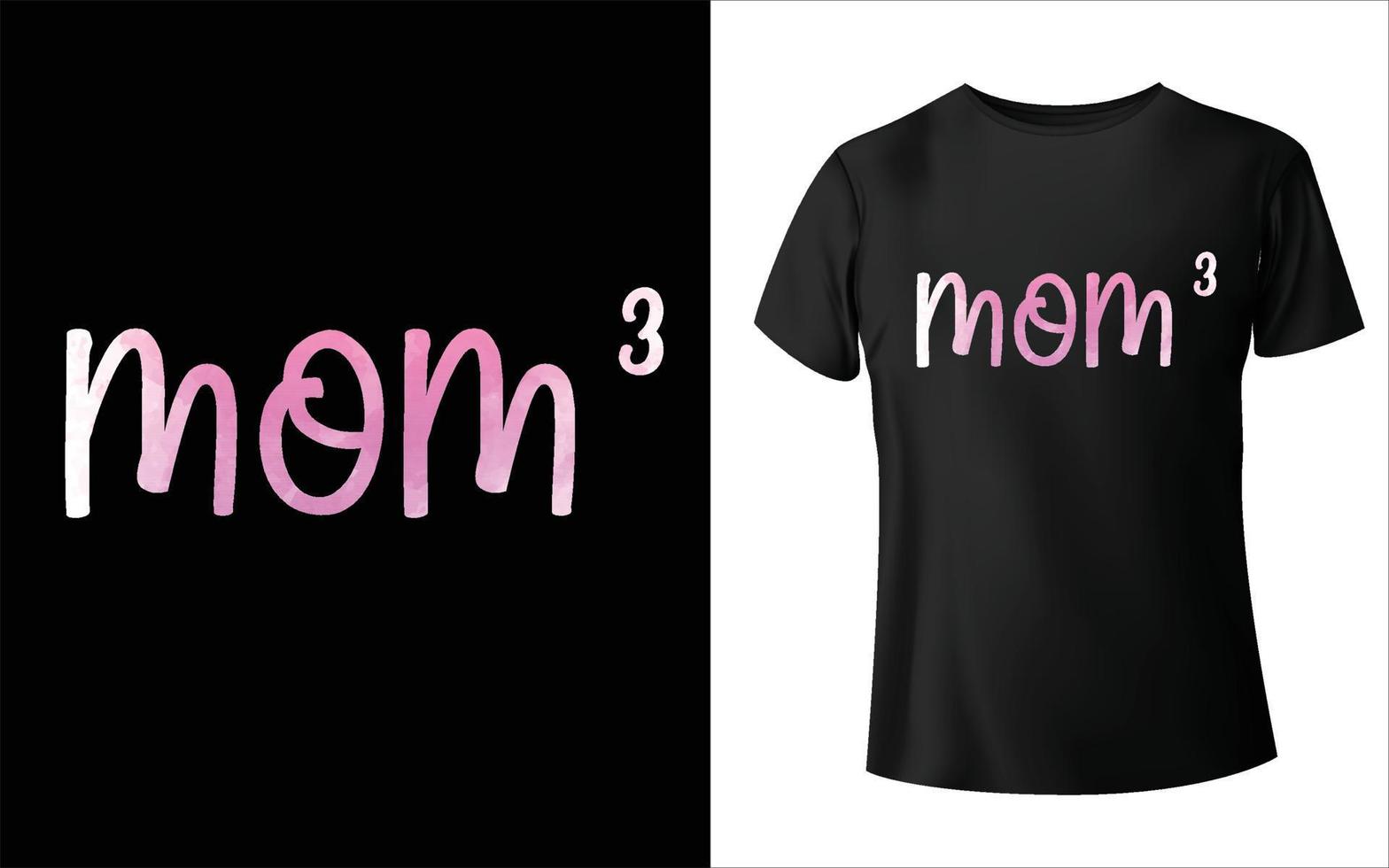 Happy Mother's Day T-Shirt Design, Mom Vector, Mother's day T-Shirt Design, mom vector, vector