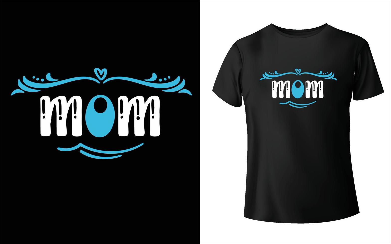 Happy Mother's Day T-Shirt Design, Mom Vector, Mother's day T-Shirt Design, mom vector, vector