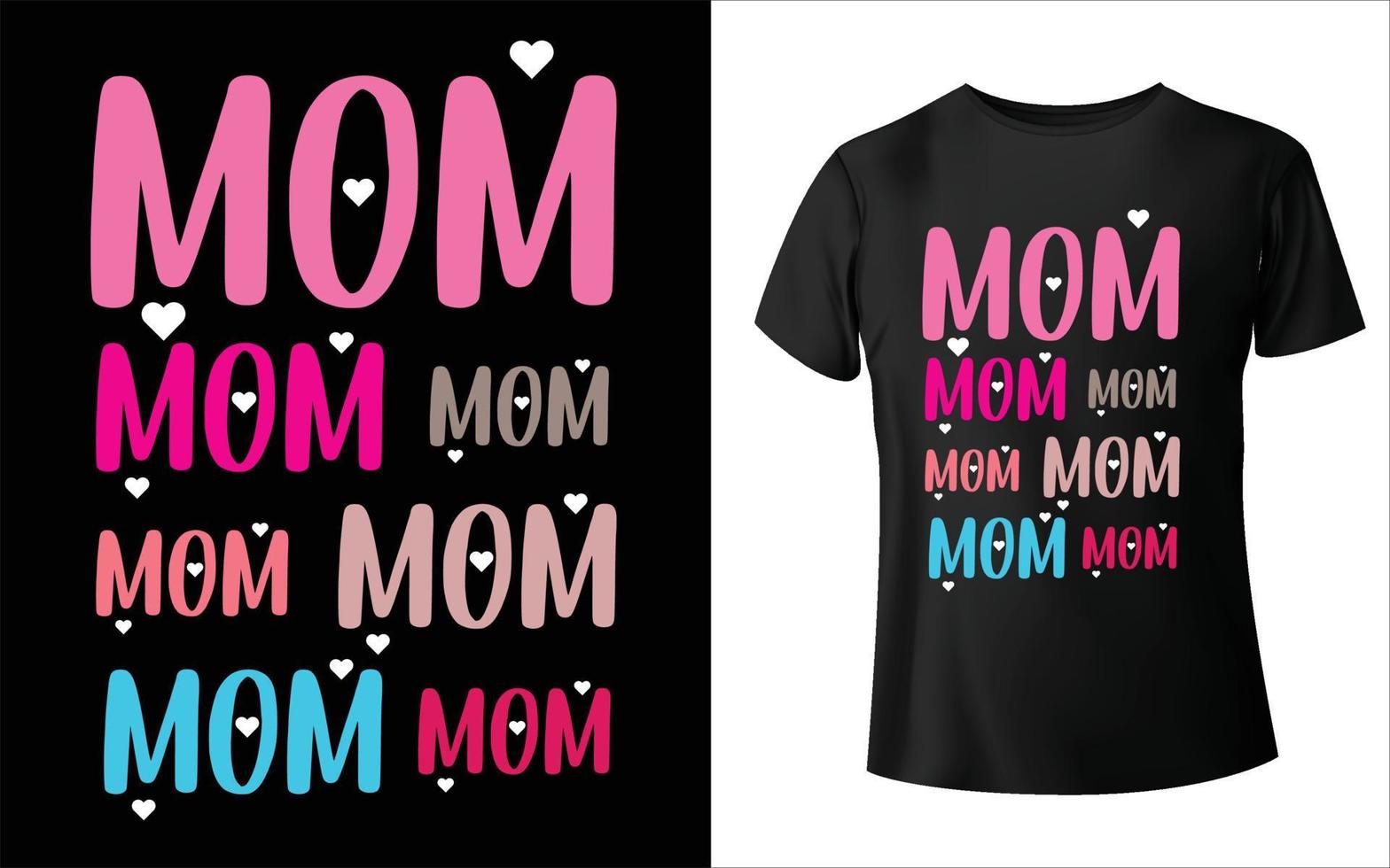 Happy Mother's Day T-Shirt Design, Mom Vector, Mother's day T-Shirt ...