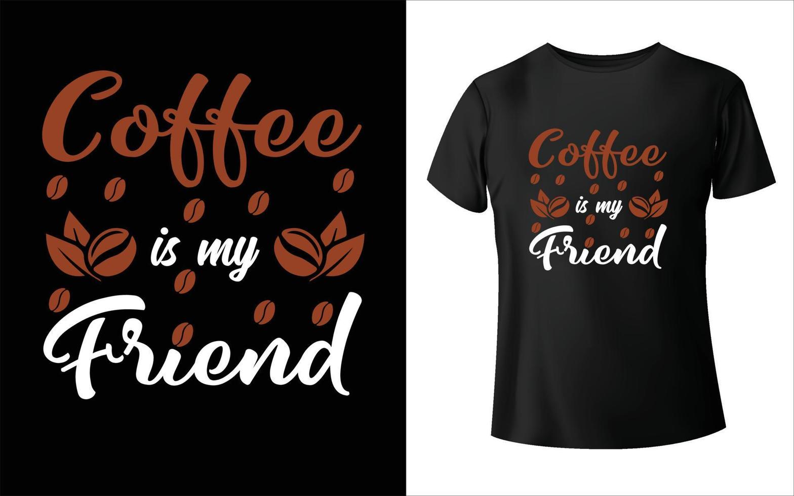 diseño de camiseta de café. camisa de café divertida. cafe vectores