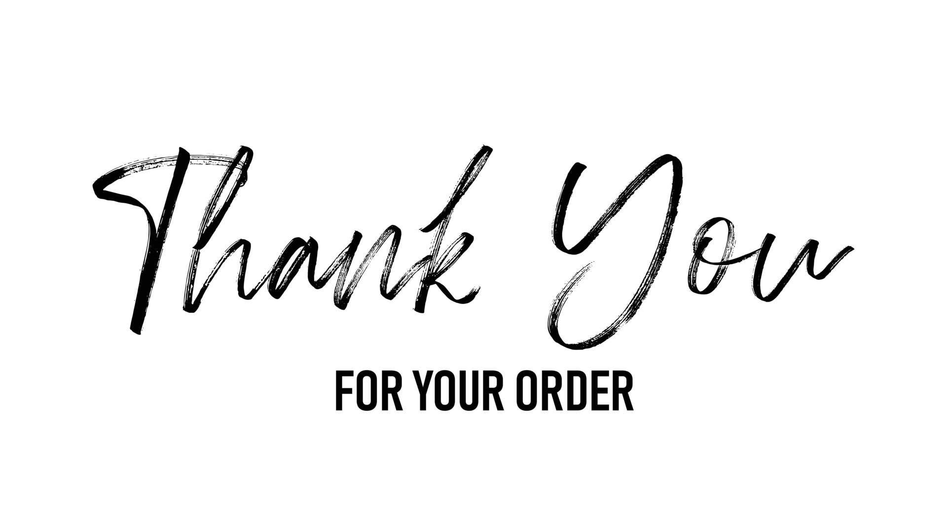 thank you for your order - simple hand drawn lettering vector text