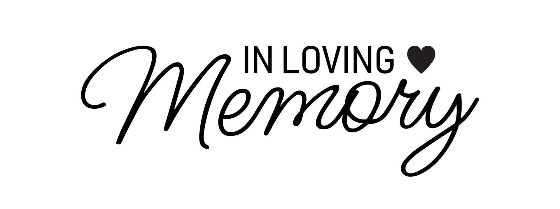 en memoria amorosa. Letras de tinta negra vectorial aisladas sobre fondo blanco. caligrafía cursiva funeraria, clip art de tarjeta conmemorativa vector