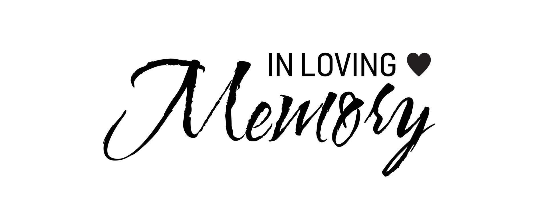 en memoria amorosa. Letras de tinta negra vectorial aisladas sobre fondo blanco. caligrafía cursiva funeraria, clip art de tarjeta conmemorativa vector