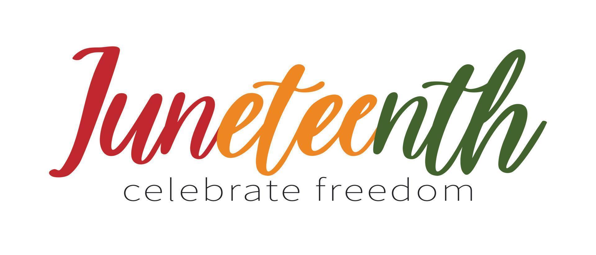 Juneteenth, celebrate freedom text lettering logo. Typography logo design for greeting card, poster, banner. Vector illustration isolated on white background.