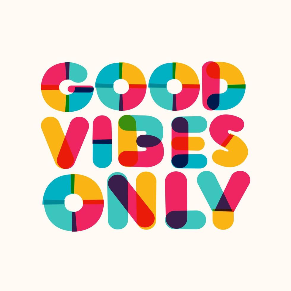 Good vibes only motivational poster color style vector