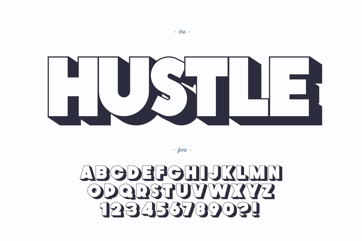 Vector hustle font 3d bold style