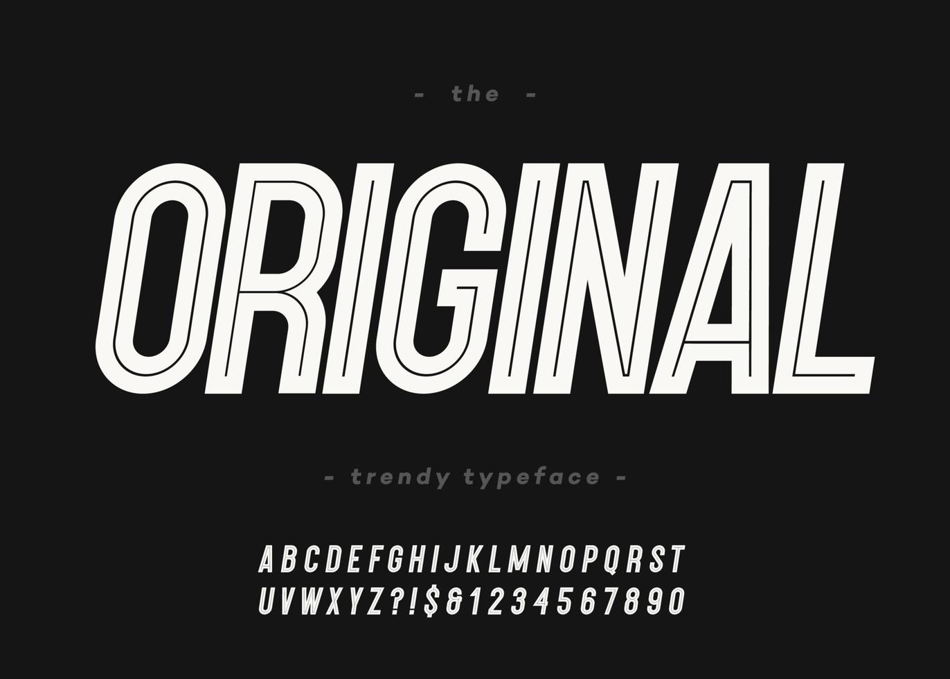 Vector bold original font trendy typography