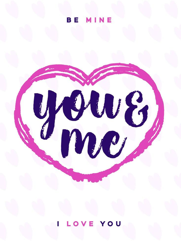 Valentines day greeting card with sign you and me and heart on lovely cute background vector