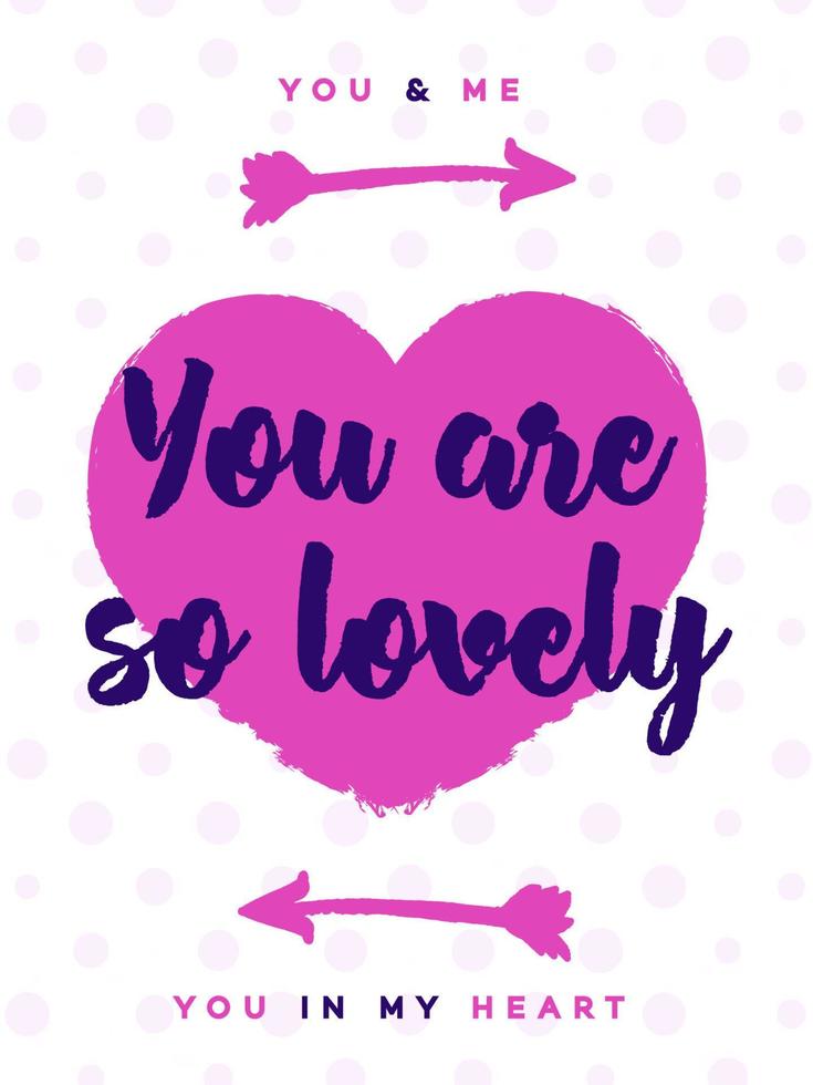 Valentines day greeting card with sign you are so lovely on cute background vector