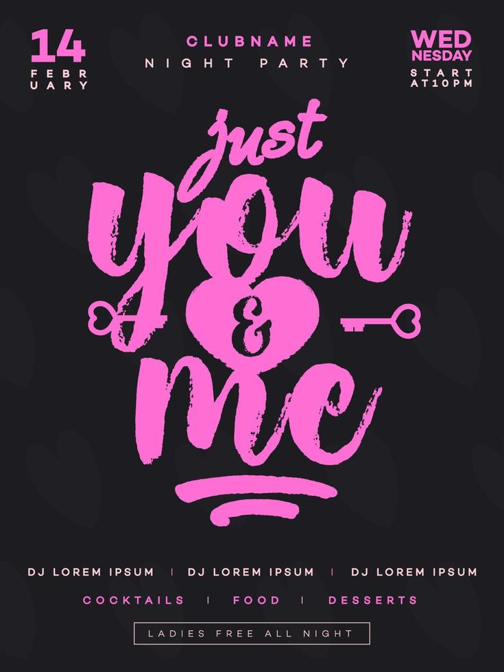 Valentines day poster party with sign just you and me on black background vector