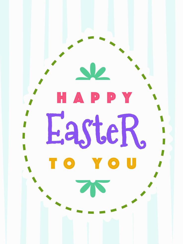 Easter greeting card with wish - happy easter to you and flowers colorful style vector